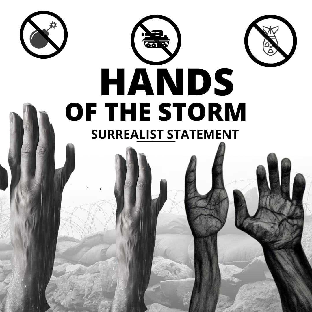 Hands of the Storm/International surrealist Statement.