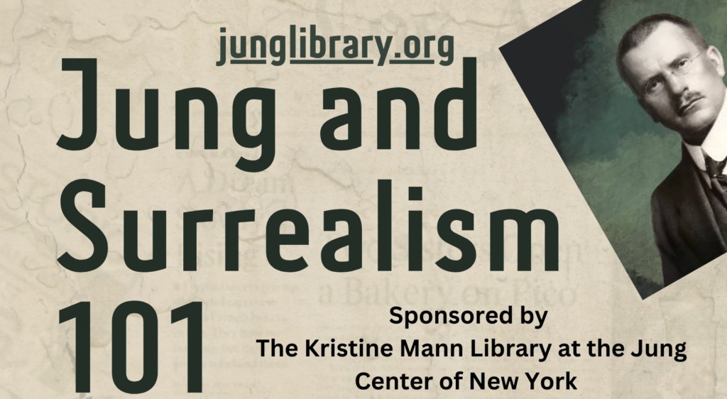 “Jung and Surrealism&nbsp;101”