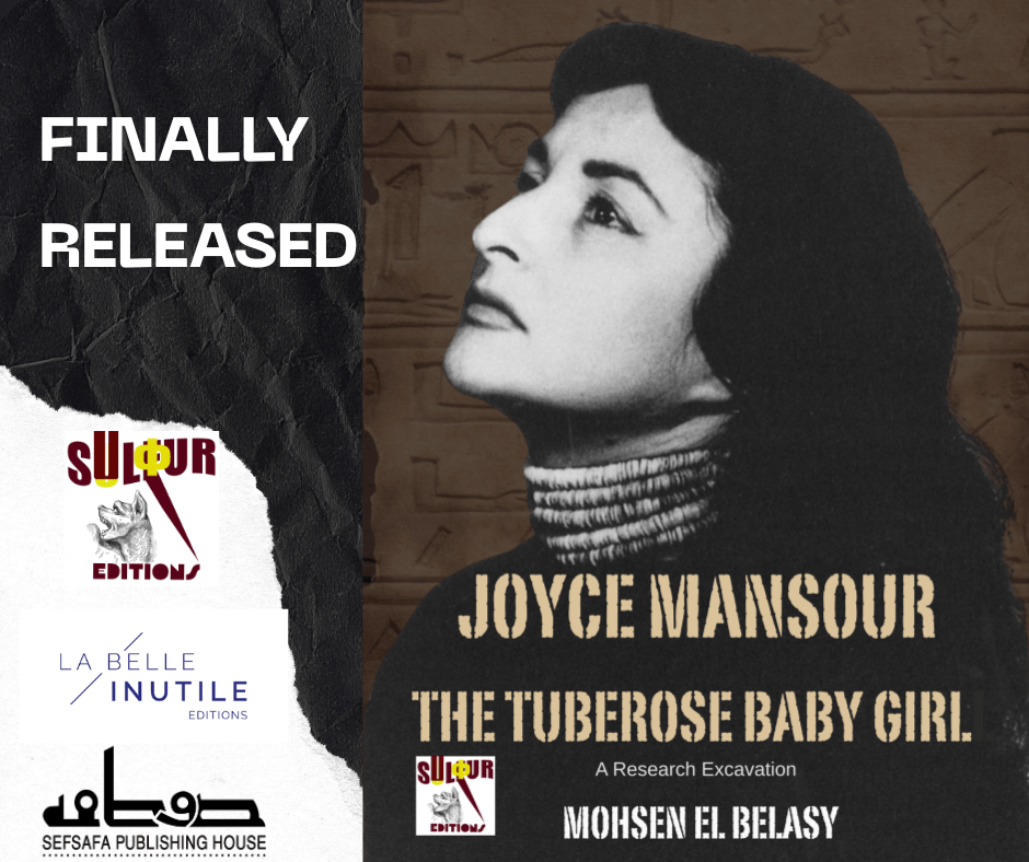 JOYCE MANSOUR: THE TUBEROSE BABY GIRL just&nbsp;released